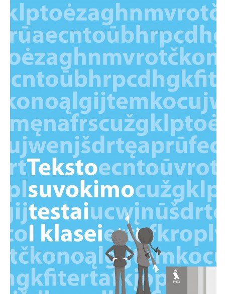 Lietuvių kalbos teksto suvokimo testai 1 klasei