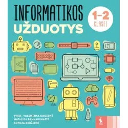 Informatikos užduotys 1–2 klasei – technologijos | Knygeta.lt