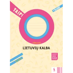 LIETUVIŲ KALBA. Užrašai 1 klasei, 2 dalis (TAIP!)