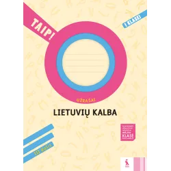 LIETUVIŲ KALBA. Užrašai 1 klasei, 3 dalis – TAIP! | Knygeta.lt