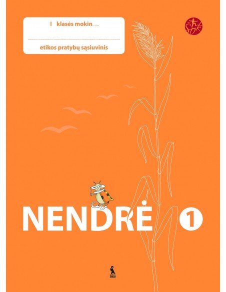 NENDRĖ. Etikos pratybų sąsiuvinis 1 klasei (ŠOK)