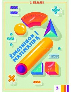 Matematikos nestandartiniai uždaviniai „Žingsniuok į...