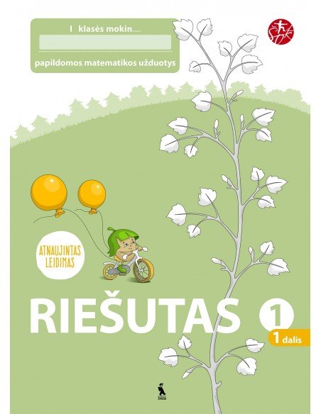 RIEŠUTAS. Papildomos užduotys 1 klasei 1 dalis 2012 (atnaujinta) (ŠOK)