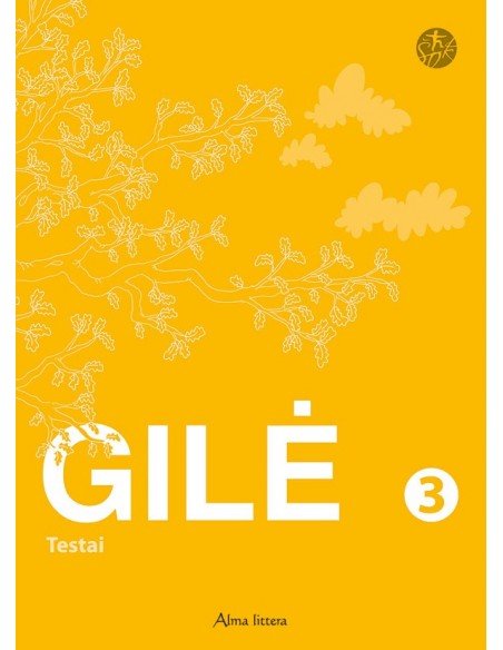 GILĖ. Testai 3 klasei  (ŠOK)