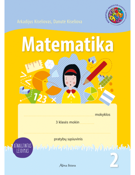 MATEMATIKA. 2-asis matematikos pratybų sąsiuvinis III klasei Atnaujintas