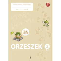 ORZESZEK. Drugi zeszyt ćwiczeń z matematyki dla klasy II – ŠOK | Knygeta.lt