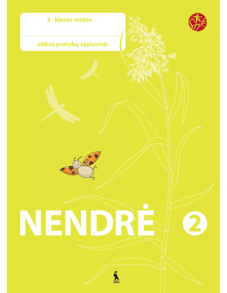 NENDRĖ. Etikos pratybų sąsiuvinis 2 klasei (ŠOK)