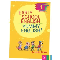 EARLY SCHOOL ENGLISH 1: YUMMY ENGLISH! ACTIVITY BOOK (pratybos)