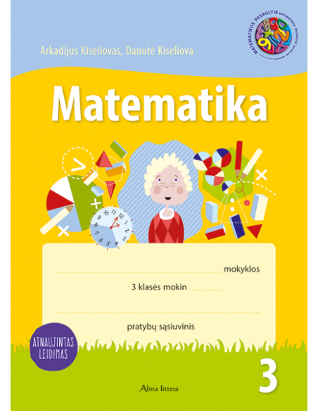 MATEMATIKA. 3-asis matematikos pratybų sąsiuvinis III klasei Atnaujintas