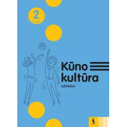 KŪNO KULTŪRA. Užrašai 2 klasei | Knygeta.lt