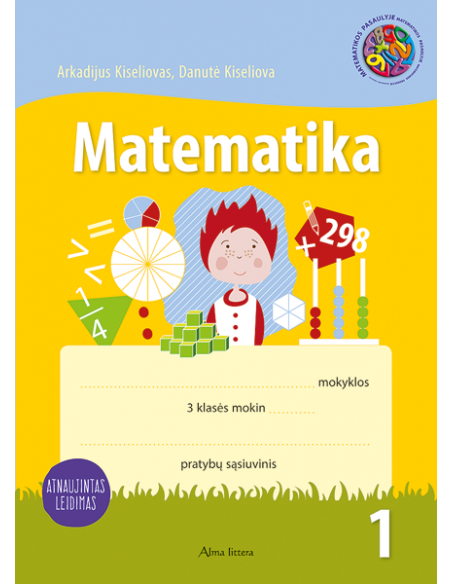 MATEMATIKA. 1-asis matematikos pratybų sąsiuvinis III klasei Atnaujintas