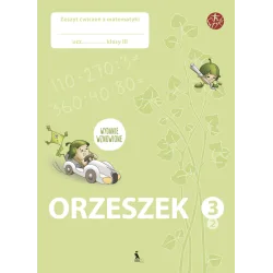 ORZESZEK. Drugi zeszyt ćwiczeń z matematyki dla klasy III – ŠOK | Knygeta.lt