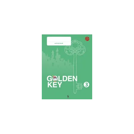 GOLDEN KEY 3. Activity Book. Anglų kalbos pratybų sąsiuvinis 3 klasei.