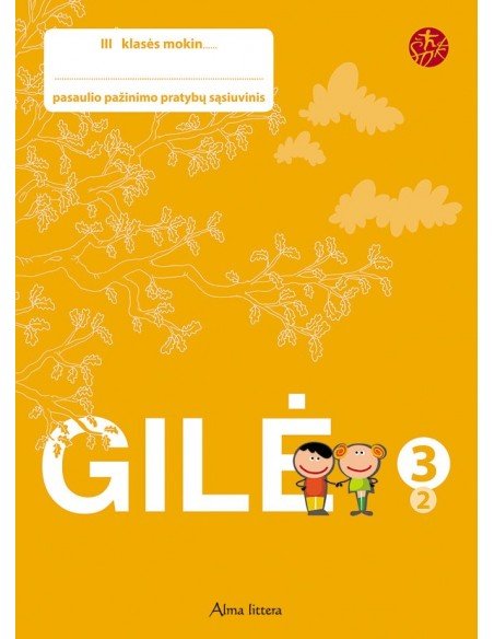 GILĖ. Pratybų sąsiuvinis 3 klasei 2 dalis (ŠOK)