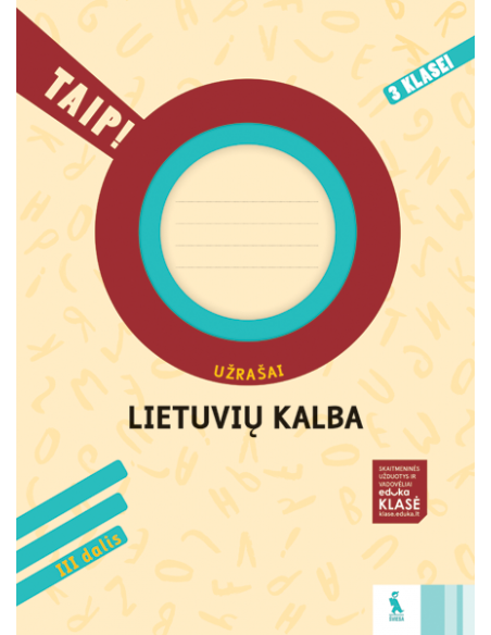 LIETUVIŲ KALBA. Užrašai 3 klasei, 3 dalis (TAIP!)