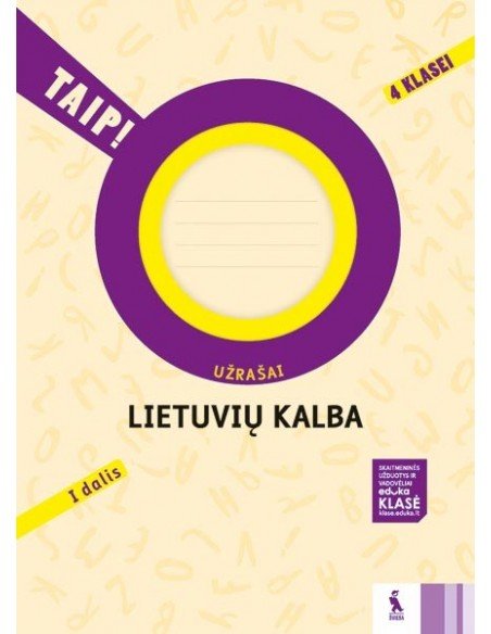 LIETUVIŲ KALBA. Užrašai 4 klasei, 1 dalis (TAIP!)