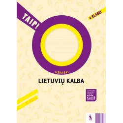 LIETUVIŲ KALBA. Užrašai 4 klasei, 2 dalis (TAIP!)