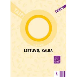 LIETUVIŲ KALBA. Skaitiniai 4 klasei (TAIP!)