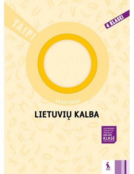 LIETUVIŲ KALBA. Skaitiniai 4 klasei (TAIP!)