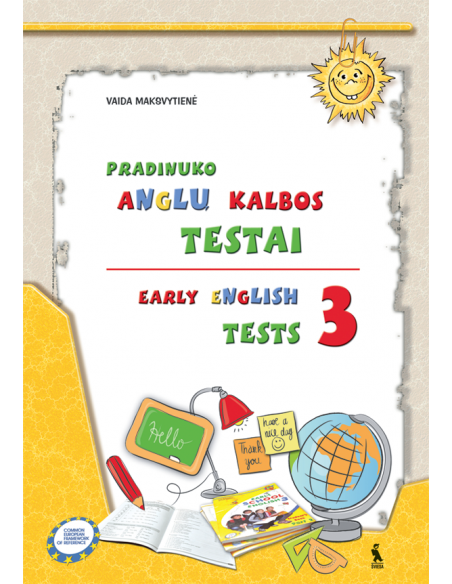 EARLY ENGLISH TESTS 3. Pradinuko anglų kalbos testai IV klasei