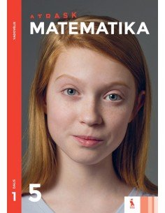 MATEMATIKA. Vadovėlis 5 klasei, 1 dalis (ATRASK)