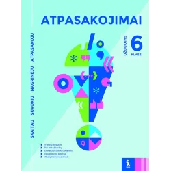 Atpasakojimai. Užduotys 6 klasei