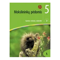 MOKSLININKŲ PĖDOMIS. Gamtos mokslų vadovėlis V klasei. Antroji knyga – ŠOK | Knygeta.lt