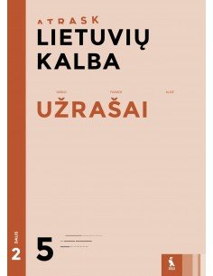 LIETUVIŲ KALBA. Užrašai 5 klasei, 2 dalis (ATRASK)