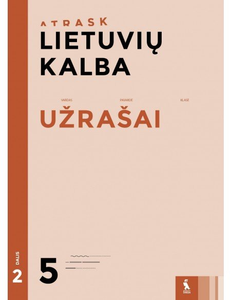 LIETUVIŲ KALBA. Užrašai 5 klasei, 2 dalis (ATRASK)