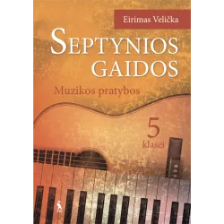 SEPTYNIOS GAIDOS. Muzikos pratybos V klasei – muzika | Knygeta.lt