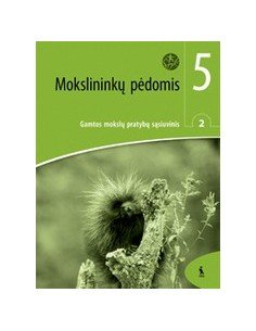 MOKSLININKŲ PĖDOMIS. 2-asis gamtos mokslų pratybų...