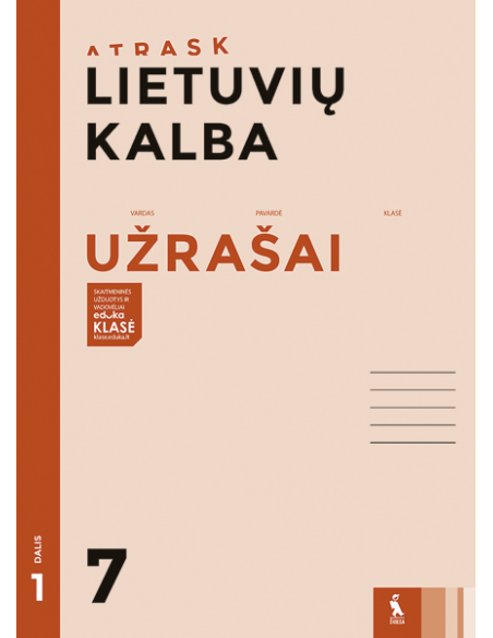 LIETUVIŲ KALBA. Užrašai 7 klasei, 1 dalis (ATRASK)