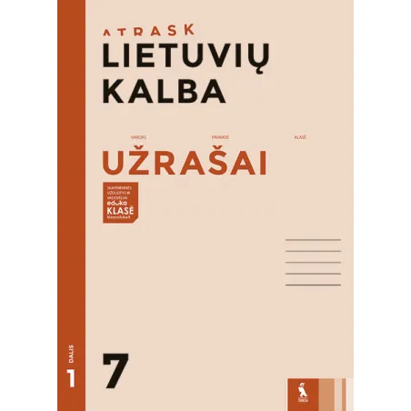 LIETUVIŲ KALBA. Užrašai 7 klasei, 1 dalis (ATRASK)