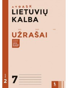 LIETUVIŲ KALBA. Užrašai 7 klasei, 2 dalis (ATRASK)