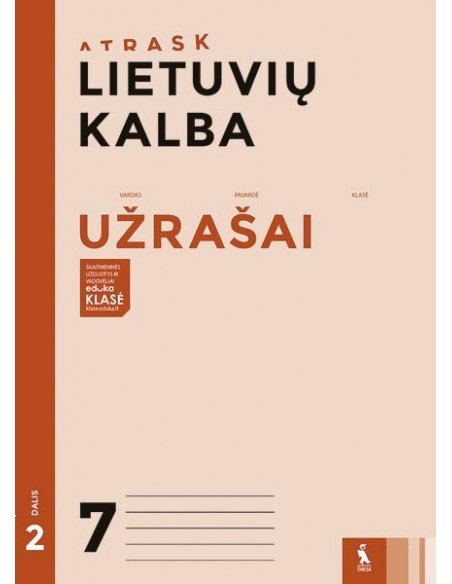LIETUVIŲ KALBA. Užrašai 7 klasei, 2 dalis (ATRASK)