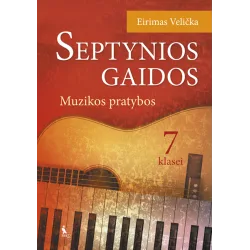 SEPTYNIOS GAIDOS. Muzikos pratybos VII klasei | Knygeta.lt