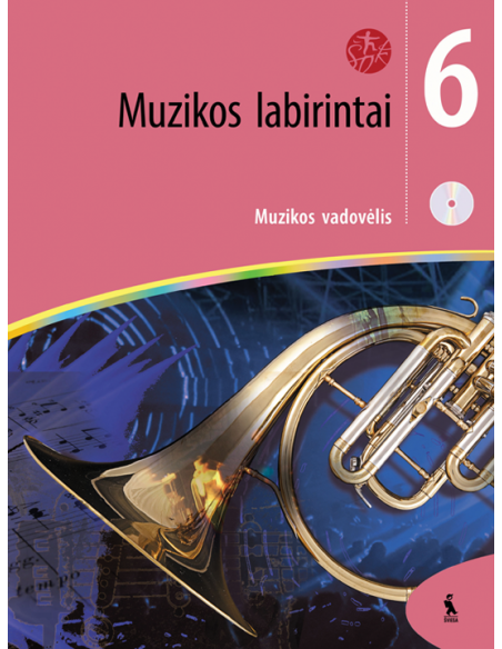 MUZIKOS LABIRINTAI. Muzikos vadovėlis VI klasei su kompaktine plokštele (ŠOK)