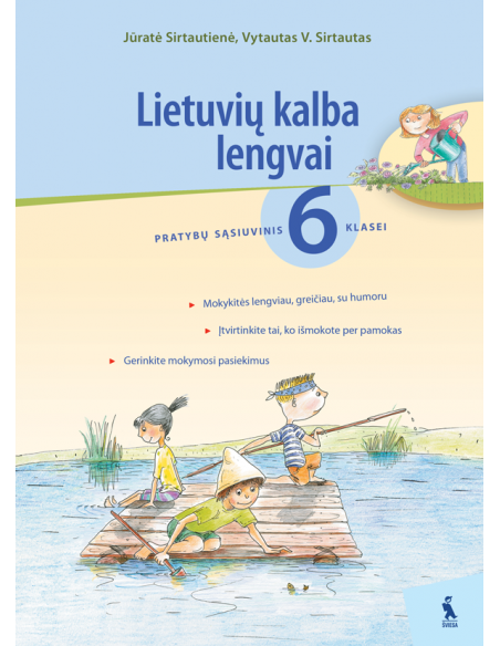 LIETUVIŲ KALBA LENGVAI. Pratybų sąsiuvinis 6 klasei