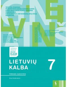 LIETUVIŲ KALBA. Pratybų sąsiuvinis 7 klasei, 1 dalis