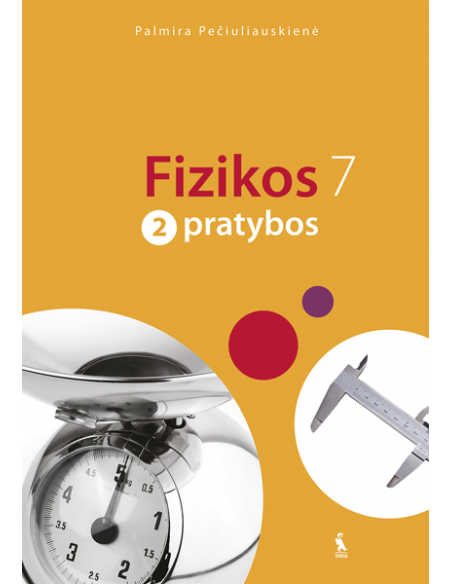 FIZIKOS PRATYBOS VII KLASEI. 2-asis sąsiuvinis