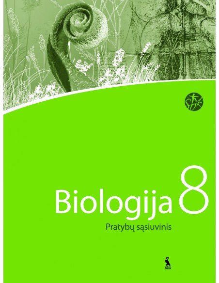 BIOLOGIJA. Pratybų sąsiuvinis VIII klasei (ŠOK)