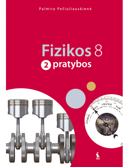 FIZIKOS PRATYBOS VIII KLASEI. 2-asis sąsiuvinis