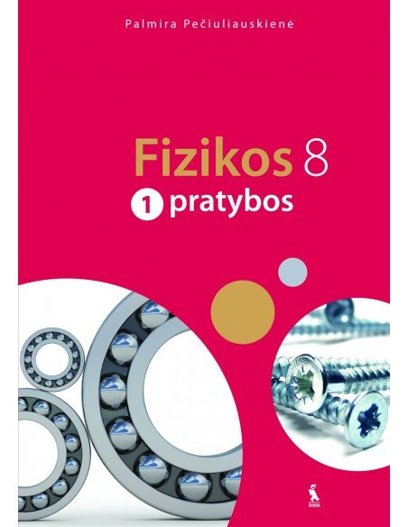 FIZIKOS PRATYBOS VIII KLASEI. 1-asis sąsiuvinis
