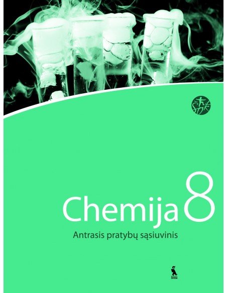 CHEMIJA. Antrasis pratybų sąsiuvinis VIII klasei (ŠOK)