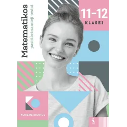 Matematikos pasitikrinamieji testai 11–12 klasei – s. „Korepetitorius“ | Knygeta.lt