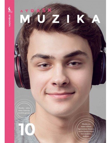 MUZIKA. Vadovėlis 10 klasei (ATRASK)