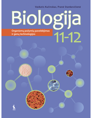 BIOLOGIJA. Vadovėlis XI-XII klasei. Organizmų...