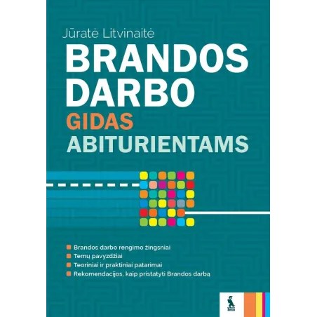Brandos darbo gidas abiturientams