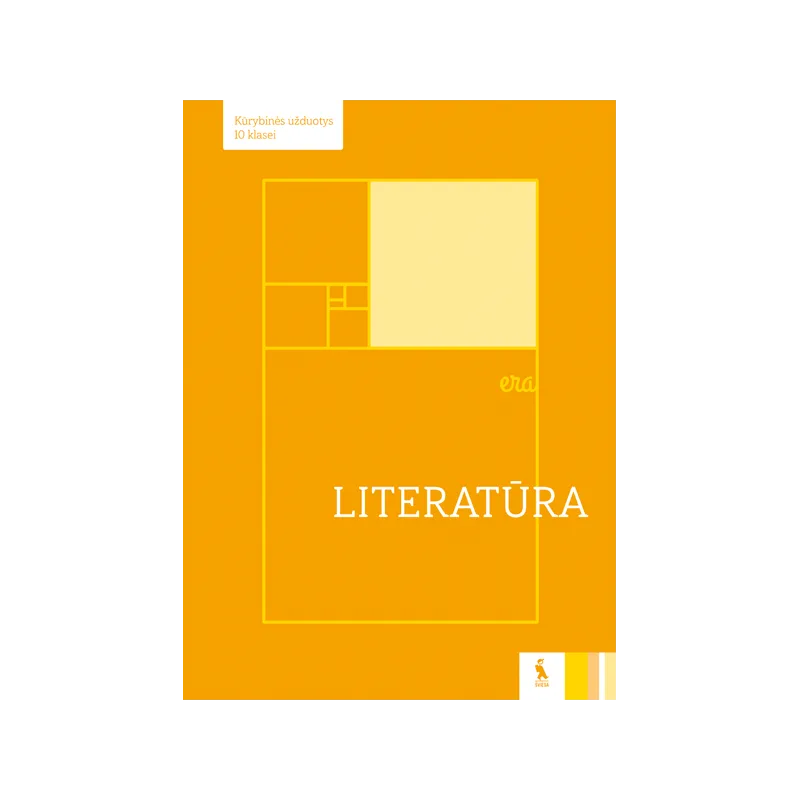 LITERATŪRA. Kūrybinės užduotys 10 klasei – ERA | Knygeta.lt