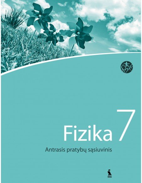 FIZIKA. Antrasis pratybų sąsiuvinis VII klasei (ŠOK)